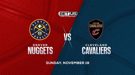 nuggets vs cavs prediction sportsbookwire|Nuggets vs. Cavaliers prediction, odds, line: 2023 NBA picks, .